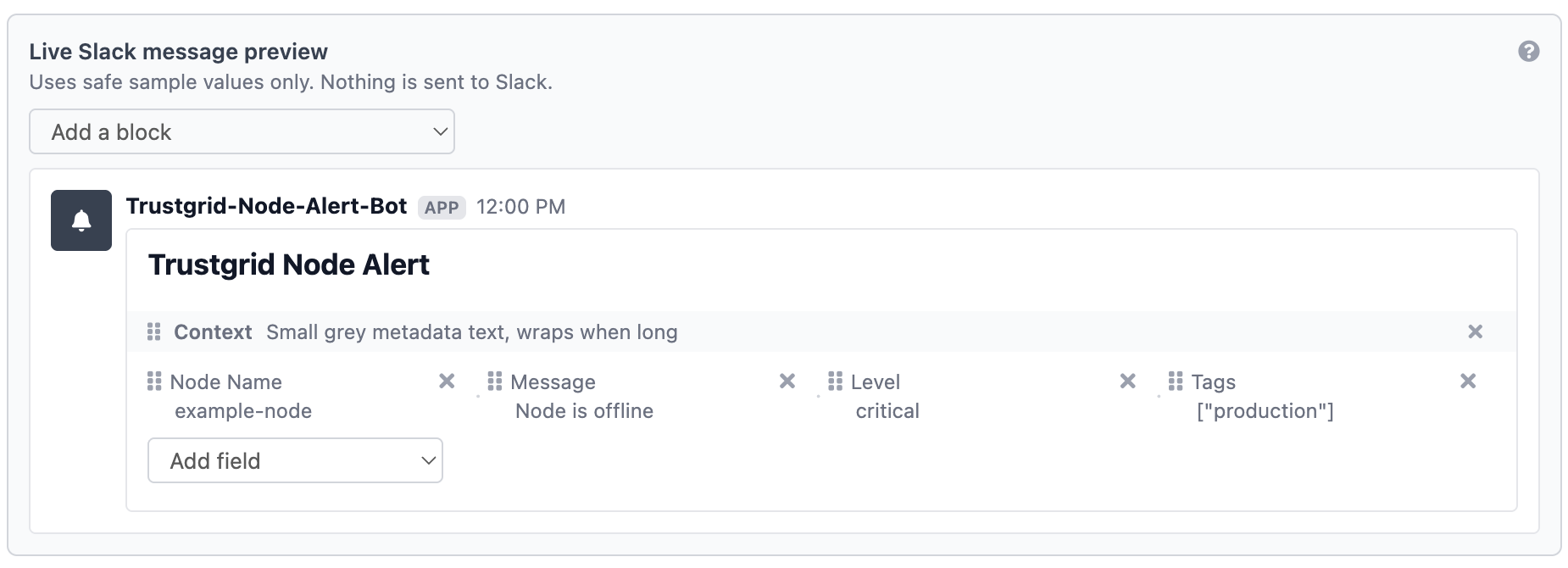 Context block fields and labels configured in the Slack message editor