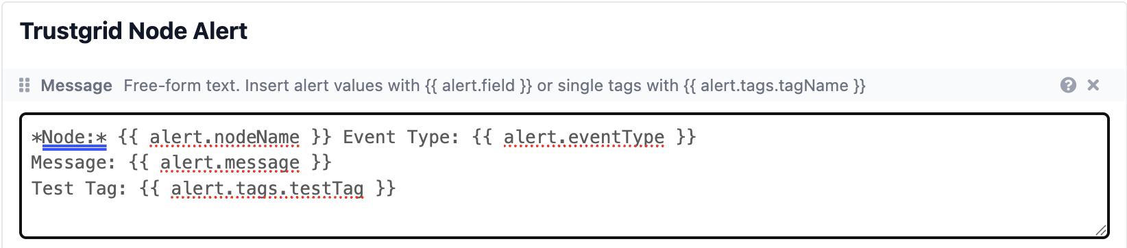 Message block text and alert-field template configured in the editor