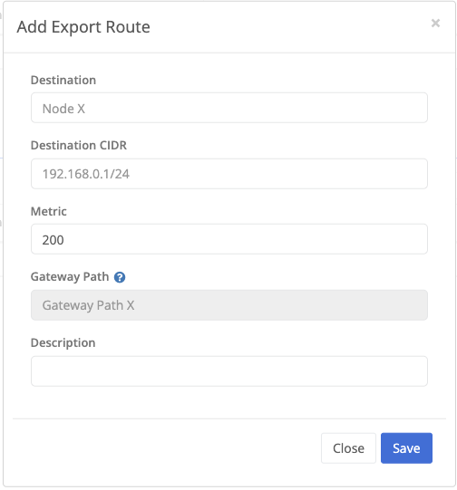 Dialog to add export route with options of destination, destination CIDR, metric and optional gateway path